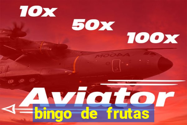 bingo de frutas para imprimir pdf